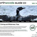 <a href="http://www.northwoodsguideco.com/">Site Link</a>